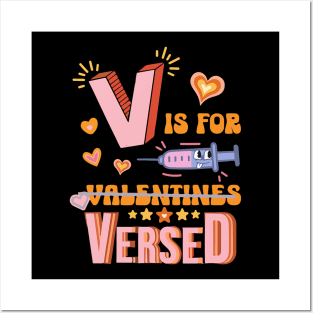 PACU CRNA ICU ER Nurse V Is For Versed Happy Valentine_s Day Posters and Art